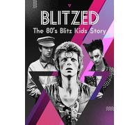 Blitzed: The 80s Blitz Kids Story (DVD) David Bowie Boy George Bruce Ashley