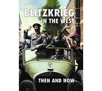 Blitzkrieg in the West: Then and Now