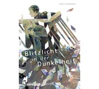 Blitzlicht in der Dunkelheit: Berührende Liebesgeschichte über zwei Schulfreunde und die erste Liebe - exklusive Sammelkarte in der 1. Auflage!