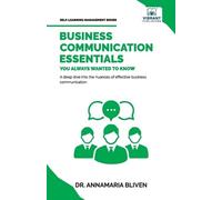 Bliven Vibrant P Business Communication Essentials You Always Wante (Tascabile)