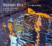 Oystein Blix It's Ok to Play (CD) Album