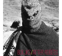 Blk Jks - After Robots