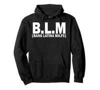 BLM Bang Latina Milfs Felpa con Cappuccio