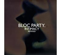 Bloc Party - Intimacy(Remixed)