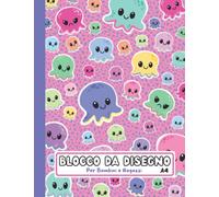 Blocco Da Disegno A4 Per Bambini E Ragazzi: Libro Di 100 Pagine Per Disegnare, Dipingere E Liberare La Fantasia | Sketchbook Con Copertina Ispirata Ai Polipetti Reversibili Peluche