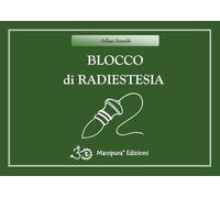 Blocco di radiestesia. Ediz. a spirale