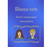 Blocco note: Scrivi i tuoi pensieri senza paura