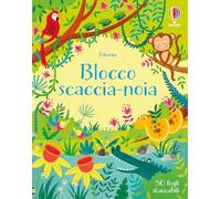 Blocco scaccia-noia. Ediz. illustrata
