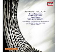 Ernest Bloch Ernest Bloch: Deux Psaumes/Suite Hébraique/Baal-shem/... (CD) Album