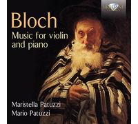 Bloch Ernest - Opere Per Violino E Pianoforte