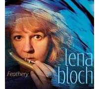 Bloch, Lena - Feathery