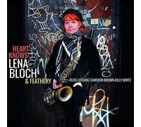 BLOCH, LENA & FEATHERY - HEART KNOWS -DIGI-