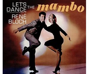Bloch, Rene & His Orchestra - Let's Dance The Mambo