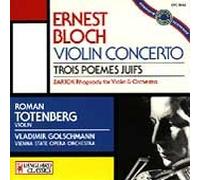 Bloch - Violin Concerto 3