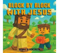 Block by block with Jesus