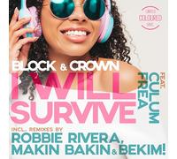 Block & Crown feat Culum Frea - I Will Survive