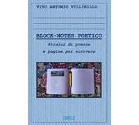 Block-notes poetico. Stralci di poesie e pagine per scrivere