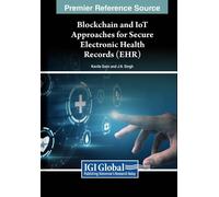 Blockchain and IoT Approaches for Secure Electronic Health Records ( (Tascabile)