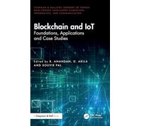 Blockchain and IoT: Foundations, Applications and Case Studies