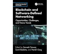 Blockchain and Software Defined Networking: Opportunities, Challenges, and Future Trends