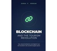Blockchain and the tourism revolution