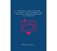 Blockchain-based financing with Initial Coin Offerings (ICOs) (Boreiko,2019)- ER