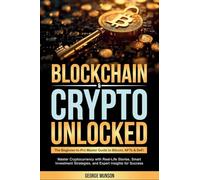 Blockchain & Crypto Unlocked