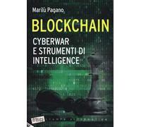 Blockchain. Cyberwar e strumenti di intelligence