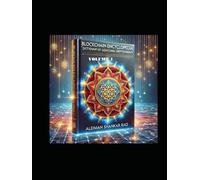 Blockchain Encyclopedia: Volume-1: Dictionary of Blockchain and Cryptography