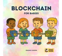 Blockchain for Babies