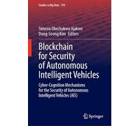 Blockchain for Security of Autonomous Intelligent Vehicles: Cyber-Cognition Mechanisms for the Security of Autonomous Intelligent Vehicles (AIS)