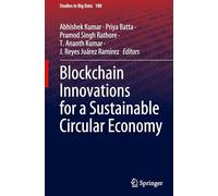 Blockchain Innovations for a Sustainable Circular Economy: 180