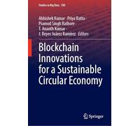 Blockchain Innovations for a Sustainable Circular Economy