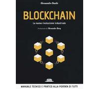 Blockchain. La nuova rivoluzione industriale