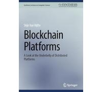 Blockchain Platforms: A Look at the Underbelly of Distributed Platforms