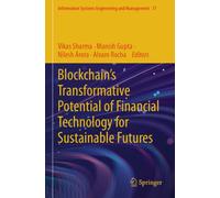Blockchain’s Transformative Potential of Financial Technology for Sustainable Futures: 17