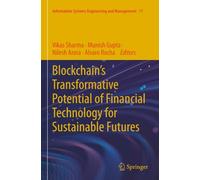 Blockchain’s Transformative Potential of Financial Technology for Sustainable Futures
