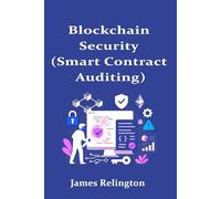 Blockchain Security (Smart Contract Auditing)