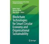 Blockchain Technologies for Smart Circular Economy and Organisational Sustainability