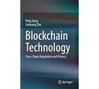 Blockchain Technology: Cross-Chain Regulation and Privacy