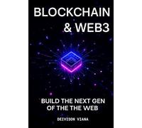 Blockchain & Web3: Build the Next Generation of the Web