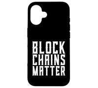 Blockchains Matter Catena di blocchi di criptovaluta decentralizzata Custodia per iPhone 16