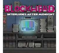 blockhead - blockhead-interludes after midnight dlp