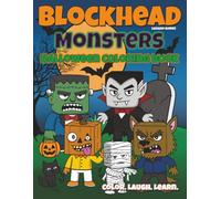 Blockhead Monsters Halloween coloring book: Fun and Spooky Coloring Pages for Kids Ages 4-10