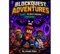 BlockQuest Adventures: Volume 1 - The Noob’s Awakening (Comic Edition)