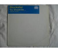 Blockster - You Should Be… (Pt 1) - Blockster 12"