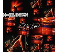 BLOCKX H - Fly Eyes