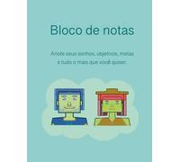 Bloco de notas: Anote sonhos, metas, objetivos e tudo o que você deseja