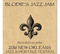 Blodies Jazz Jam - Live At Jazzfest 2016