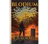 Blodium: Les Deux Mondes
